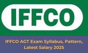 IFFCO AGT Syllabus 2025
