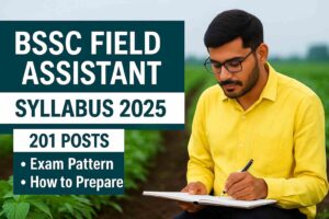 BSSC Field Assistant Syllabus 2025 – Exam Pattern & Guide
