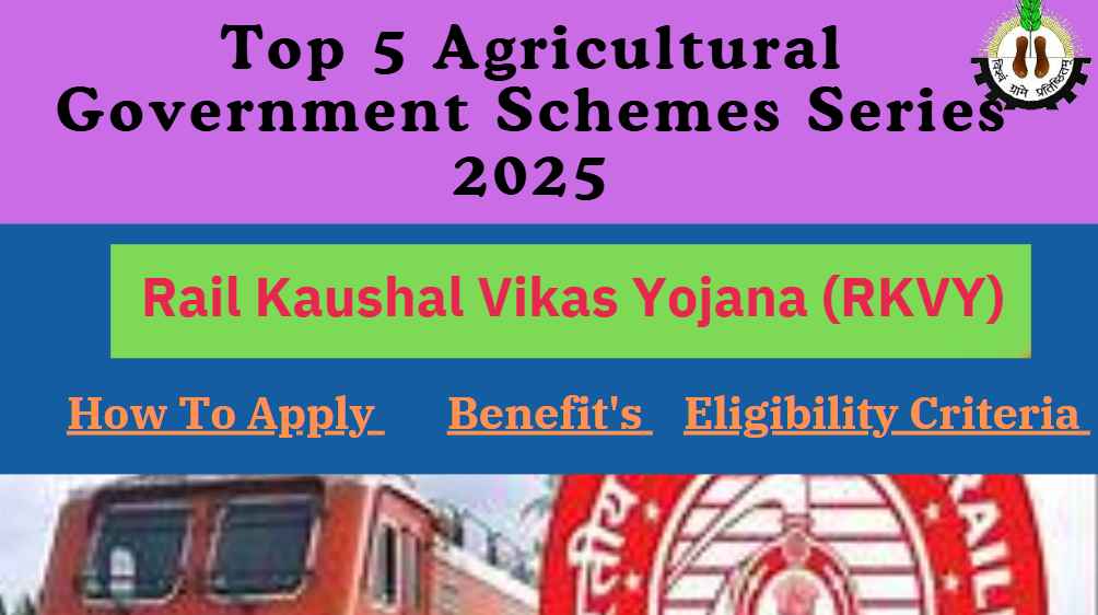 rail kaushal vikas yojana2025