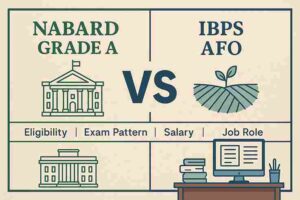 Difference between NABARD Grade A and IBPS AFO