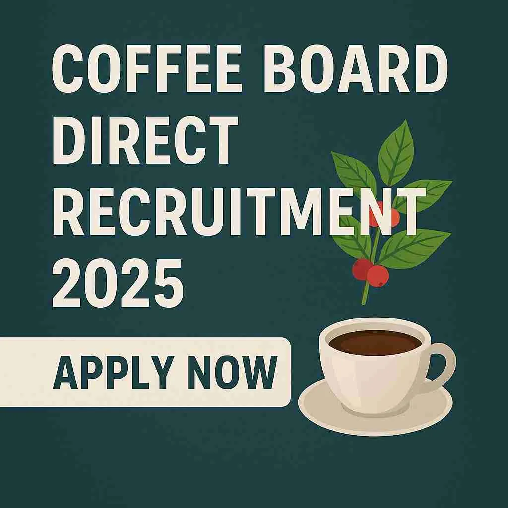 Coffee Board Direct Recruitment 2025