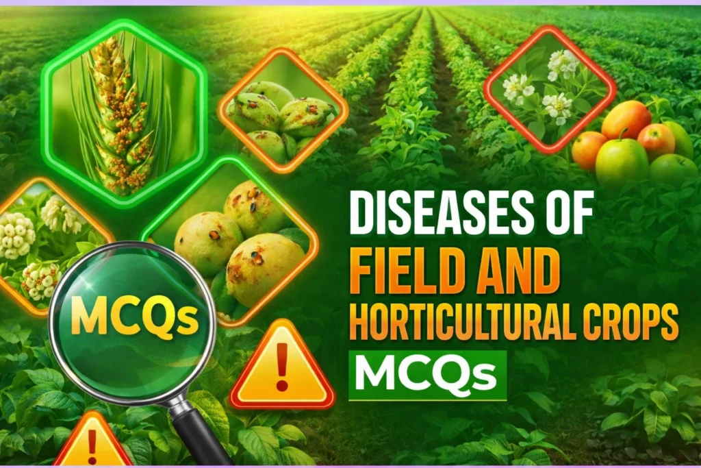 Diseases of field and horticultural crops MCQs
